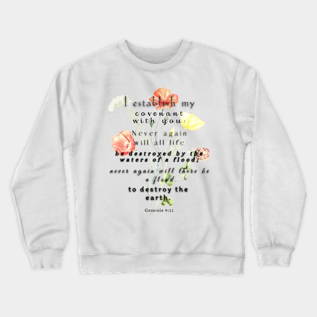 Genesis 9:11 Bible Verse. Crewneck Sweatshirt by AbstractArt14